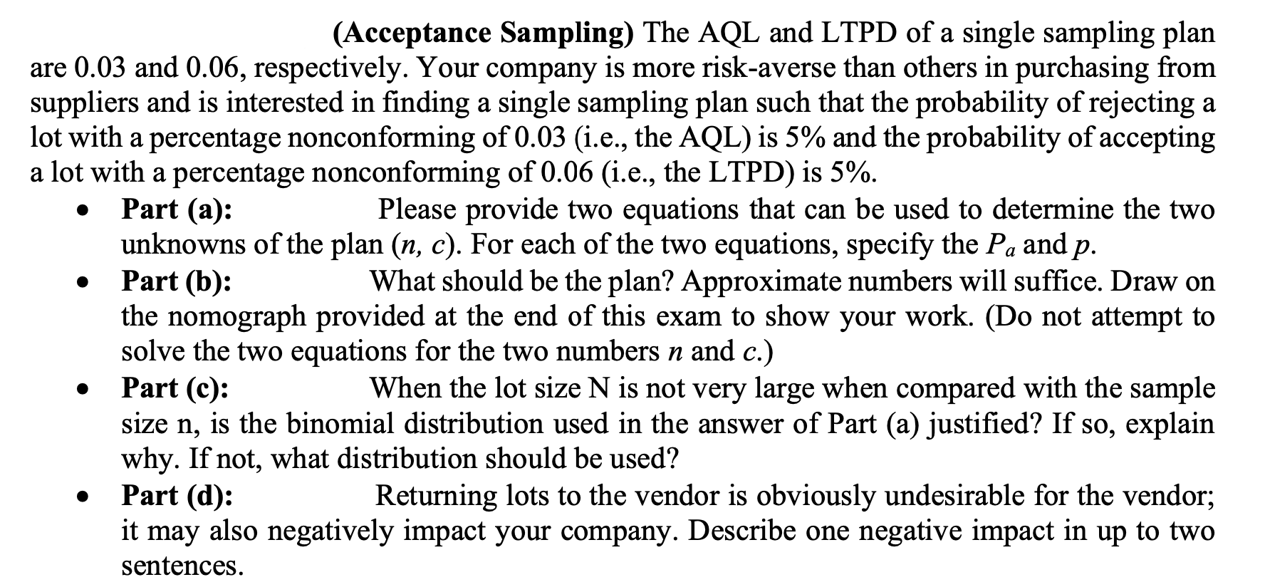 O (Acceptance Sampling) The AQL and LTPD of a single | Chegg.com