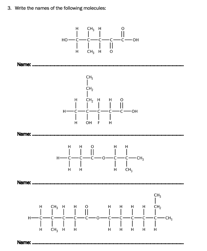 Solved 3. Write the names of the following molecules: Name: | Chegg.com