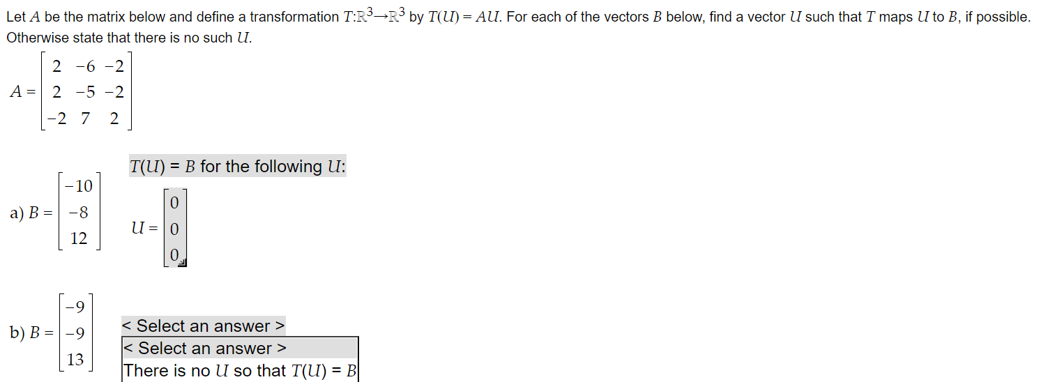 Solved Let A be the matrix below and define a transformation | Chegg.com
