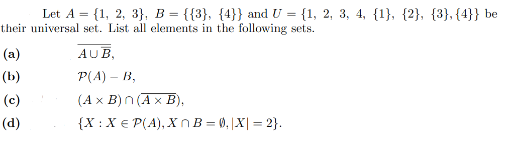 Solved Let A = {1, 2, 3}, B = {{3}, {4}} And U = {1, 2, 3, | Chegg.com