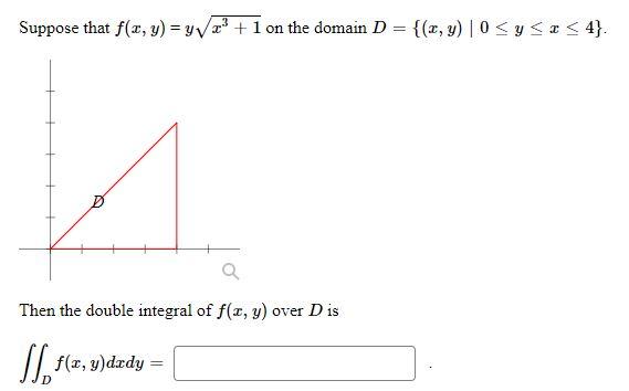 Solved Suppose that f(x, y) = y2 + 1 on the domain D = | Chegg.com