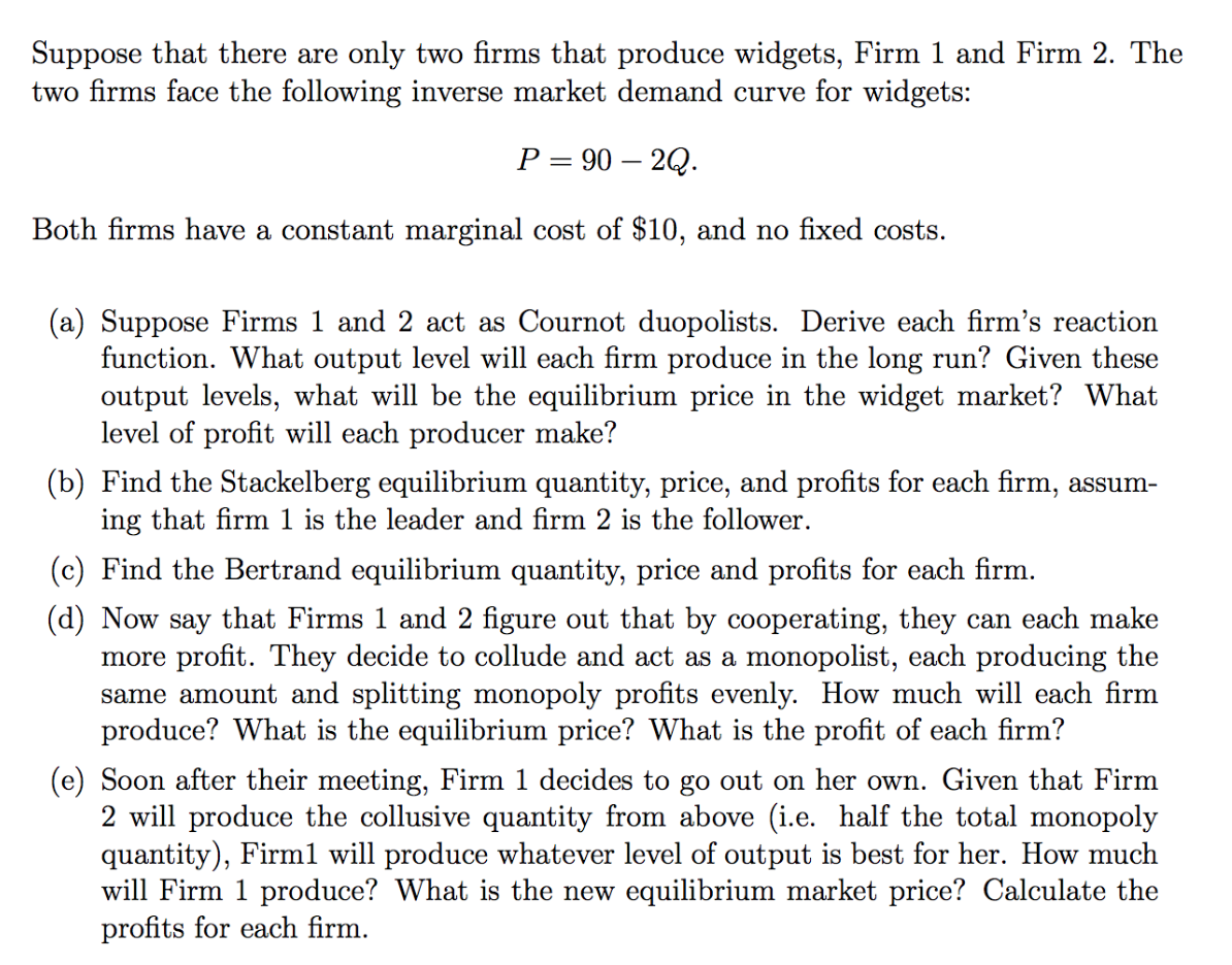 Solved Suppose That There Are Only Two Firms That Produce | Chegg.com