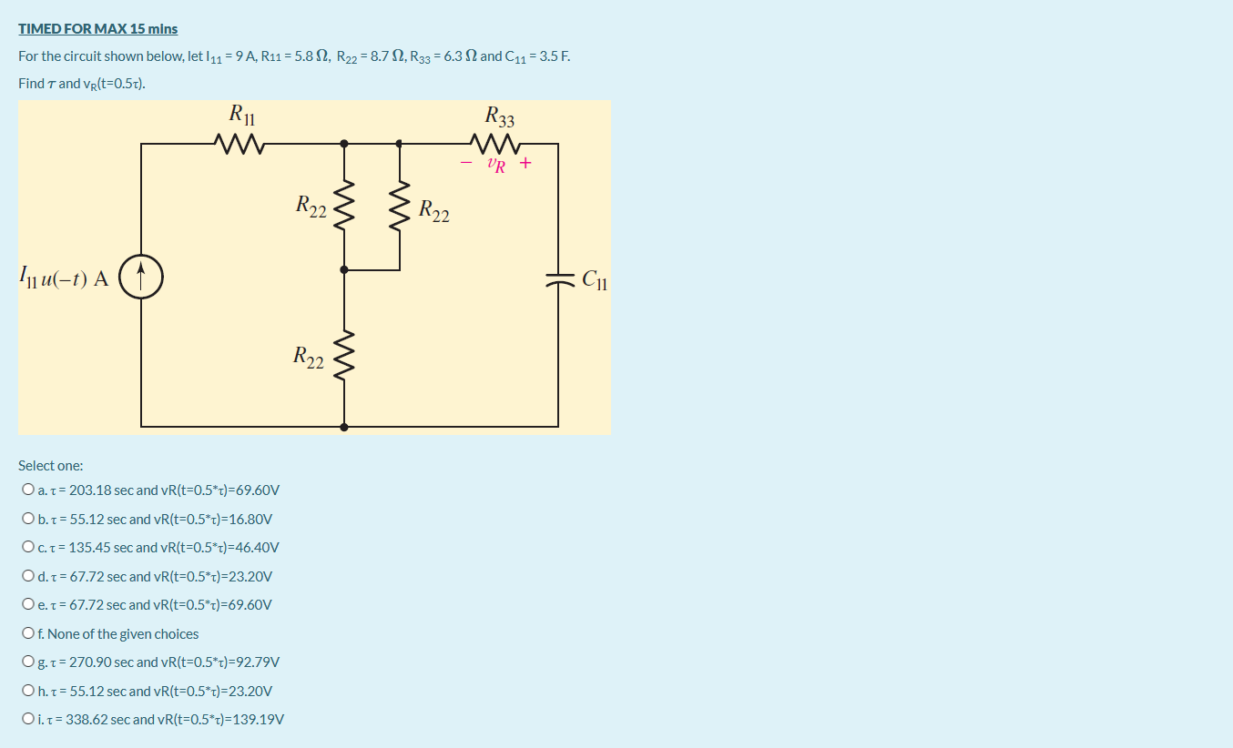 Solved TIMED FOR MAX 15 mins For the circuit shown below, | Chegg.com