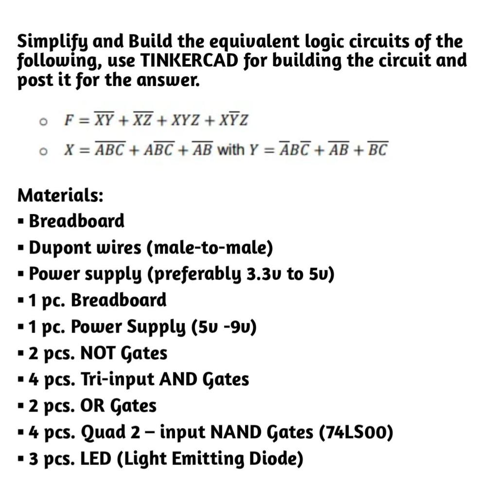 Solved Simplify and Build the equivalent logic circuits of Circuit Diagram