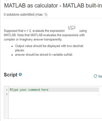 Solved MATLAB as calculator - MATLAB built-in O solutions | Chegg.com