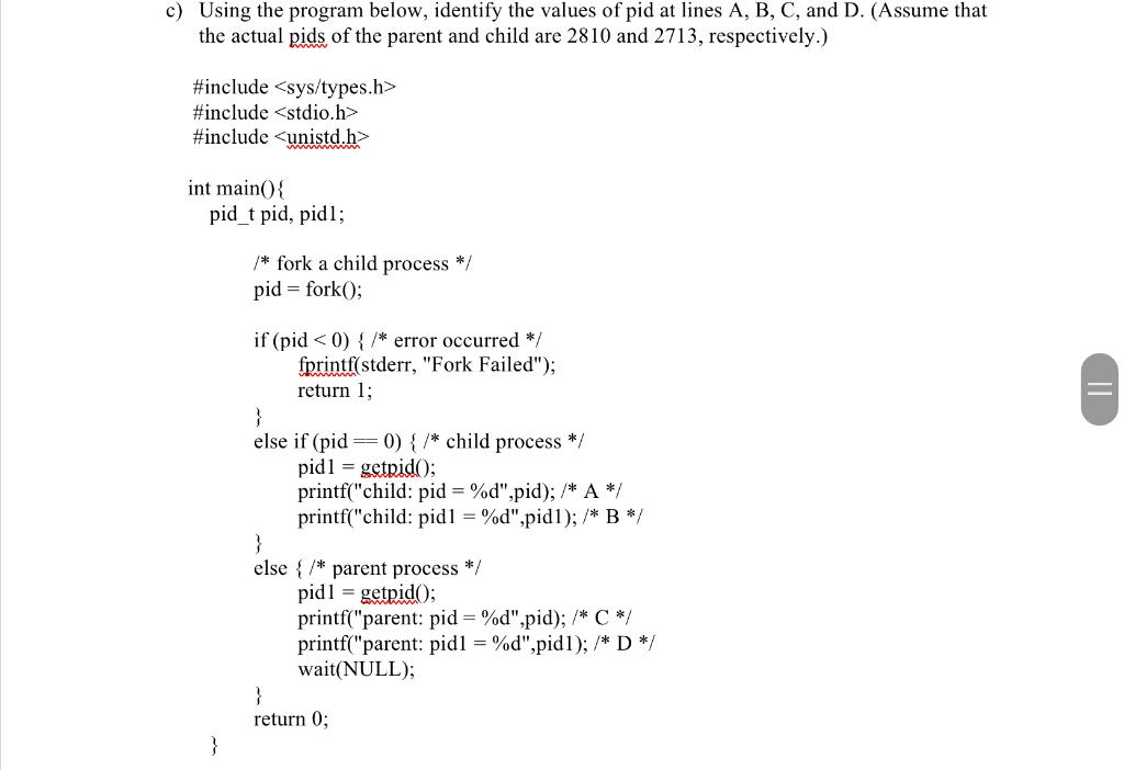 Solved c) Using the program below, identify the values of