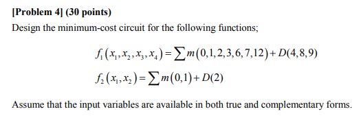 Solved [Problem 4] (30 points) Design the minimum-cost | Chegg.com