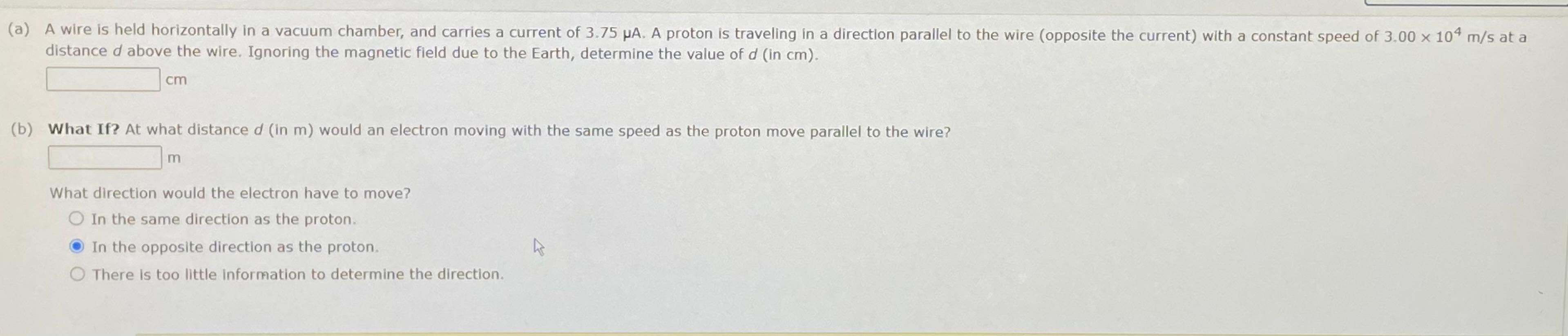 Solved (a) A wire is held horizontally in a vacuum chamber, | Chegg.com