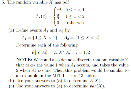 Solved {1 5. The random variable X has pdf 22 0 | Chegg.com