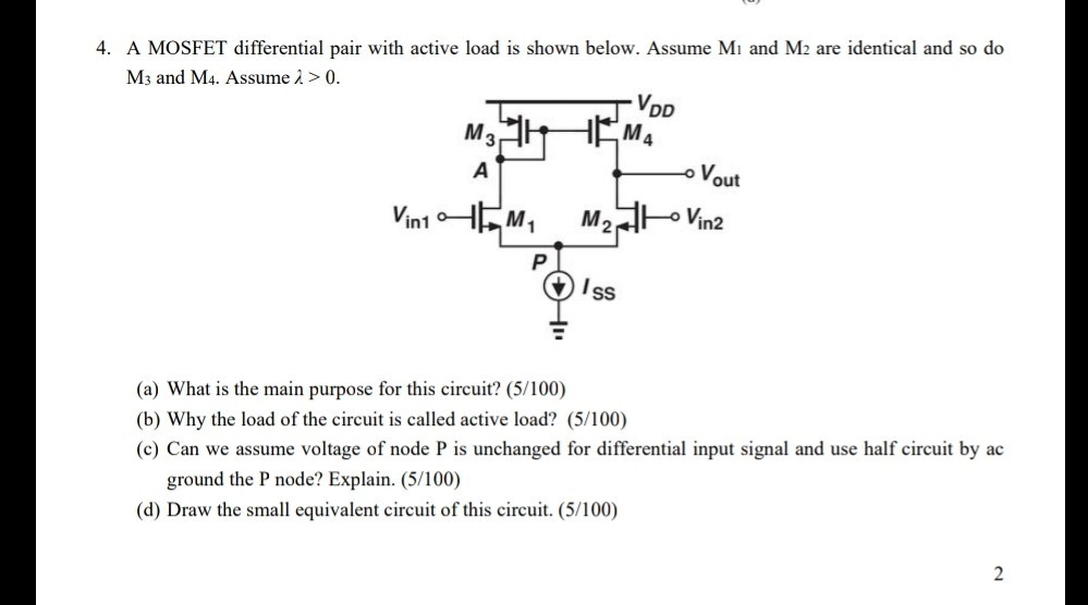 Solved 4. A MOSFET differential pair with active load is | Chegg.com