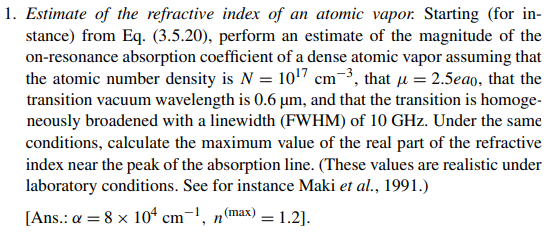 Solved 1. Estimate of the refractive index of an atomic | Chegg.com