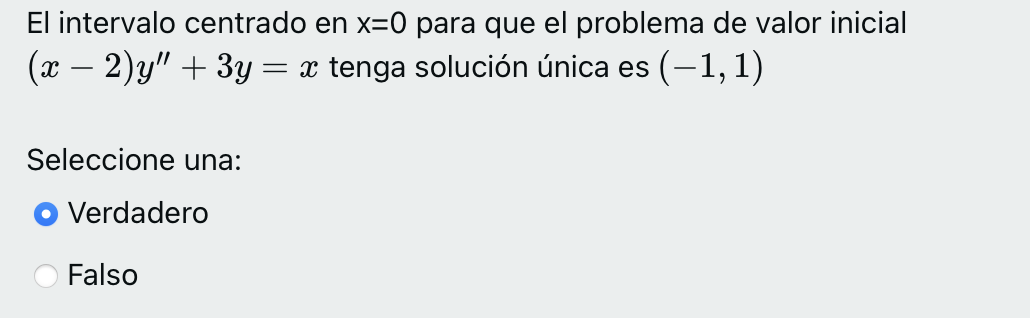 El intervalo centrado en \( \mathrm{x}=0 \) para que el problema de valor inicial \( (x-2) y^{\prime \prime}+3 y=x \) tenga s