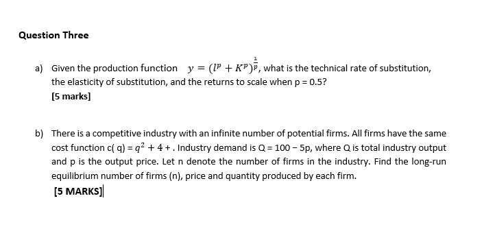 Solved Question Three a) Given the production function y = | Chegg.com