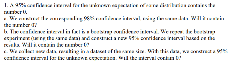 Solved 1. A 95% confidence interval for the unknown | Chegg.com