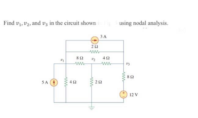 Solved Find V1, V2, and vz in the circuit shown using nodal | Chegg.com