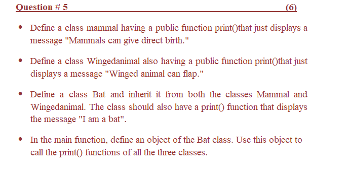 Solved Question #5 • Define a class mammal having a public | Chegg.com