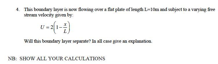 Solved 4. This boundary layer is now flowing over a flat | Chegg.com