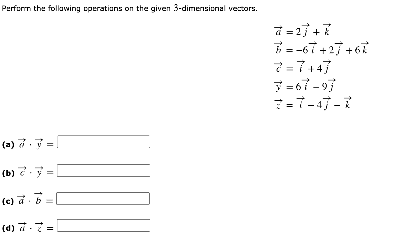 Solved Perform The Following Operations On The Given 3 Di Chegg Com