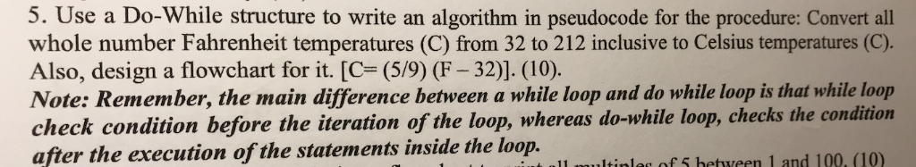 Solved 5. Use a Do-While structure to write an algorithm in | Chegg.com