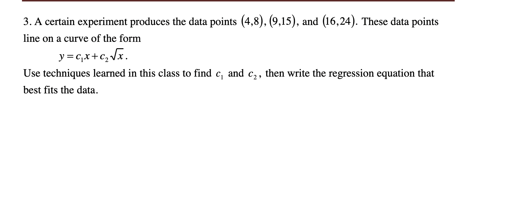 Solved 3. A certain experiment produces the data points | Chegg.com