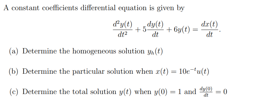 Solved A constant coefficients differential equation is | Chegg.com