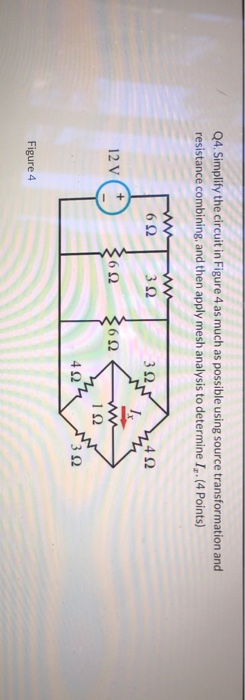 Solved Q4. Simplify The Circuit In Figure 4 As Much As | Chegg.com ...