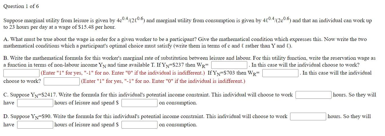 Solved Question 1 of 6 Suppose marginal utility from leisure | Chegg.com