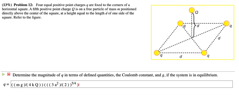 Solved: (13%) Problem 12: Four Equal Positive Point Charge... | Chegg.com