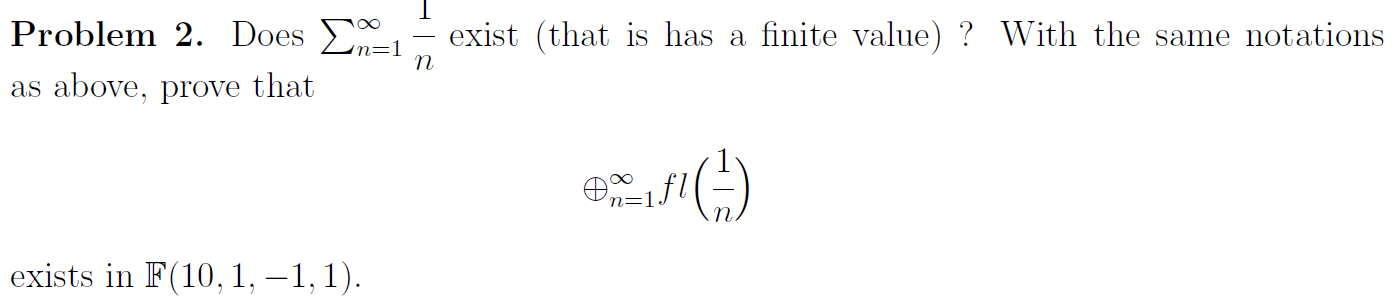 Solved Problem 2. Does ∑n=1∞n1 exist (that is has a finite | Chegg.com