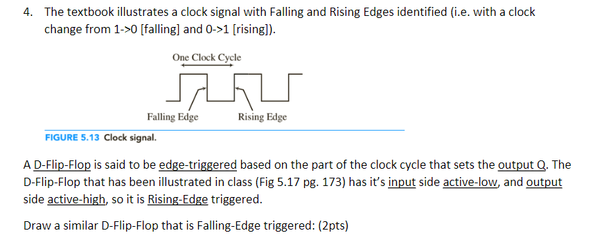 Solved 4. The textbook illustrates a clock signal with | Chegg.com