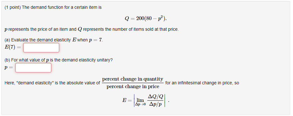 Solved (1 point) The demand function for a certain item is | Chegg.com