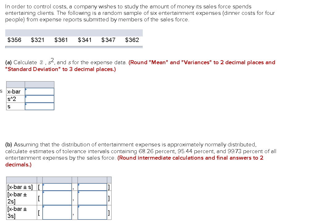 Solved In order to control costs, a company wishes to study