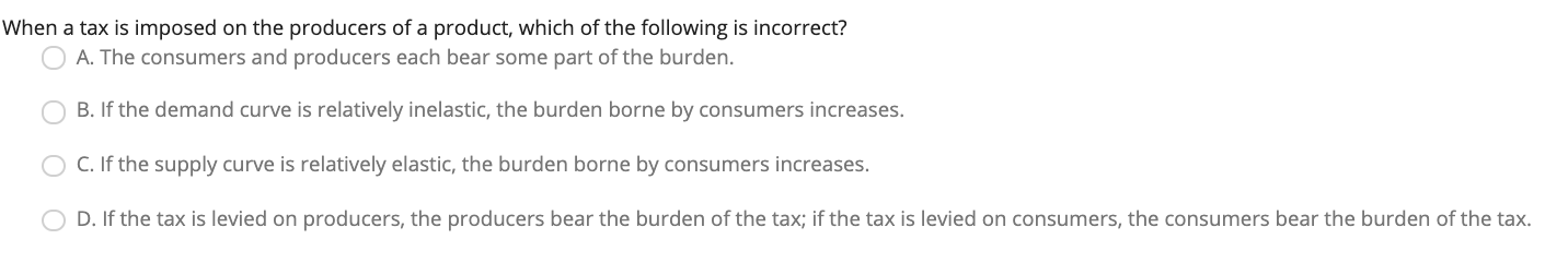 Solved When a tax is imposed on the producers of a product, | Chegg.com