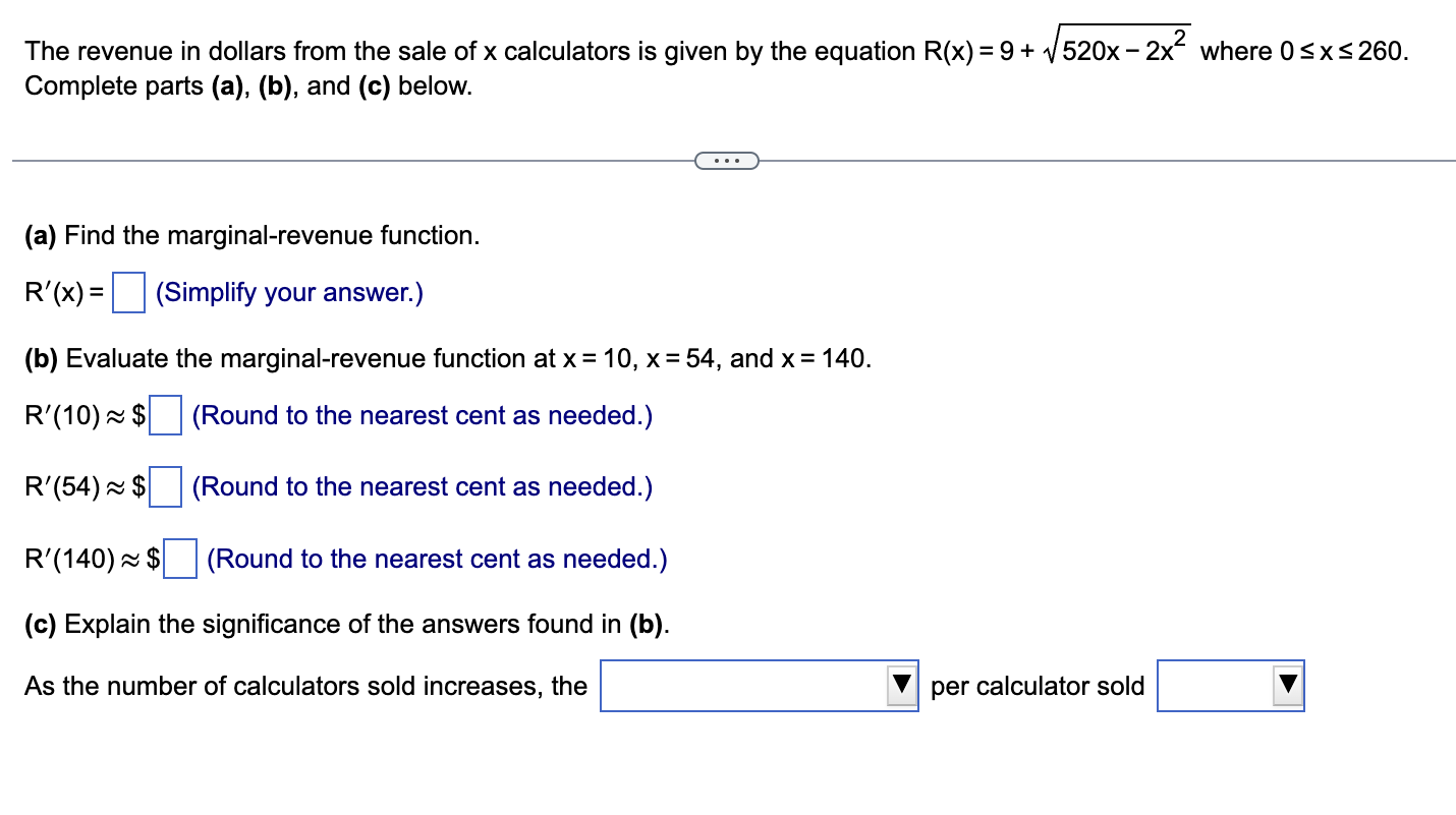 Solved The revenue in dollars from the sale of x calculators | Chegg.com