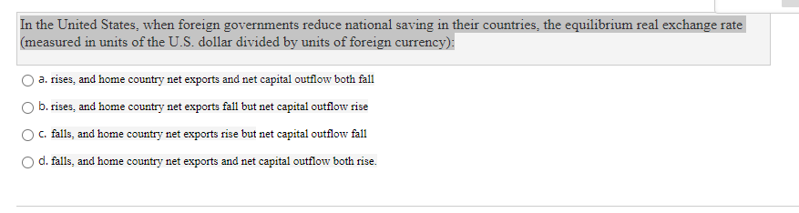 Solved In the United States, when foreign governments reduce | Chegg.com