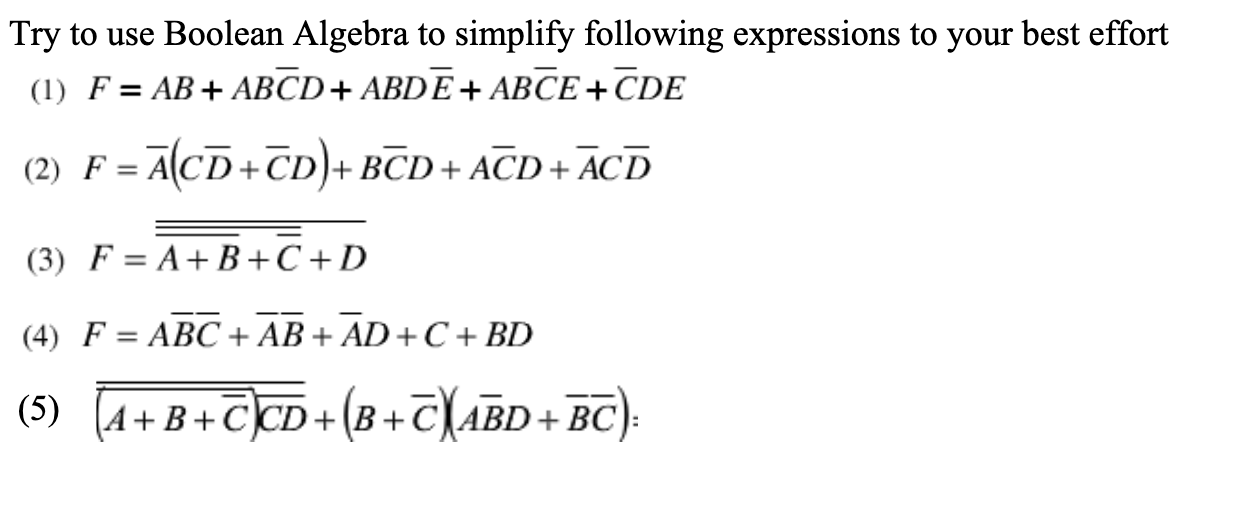 Solved Try to use Boolean Algebra to simplify following | Chegg.com