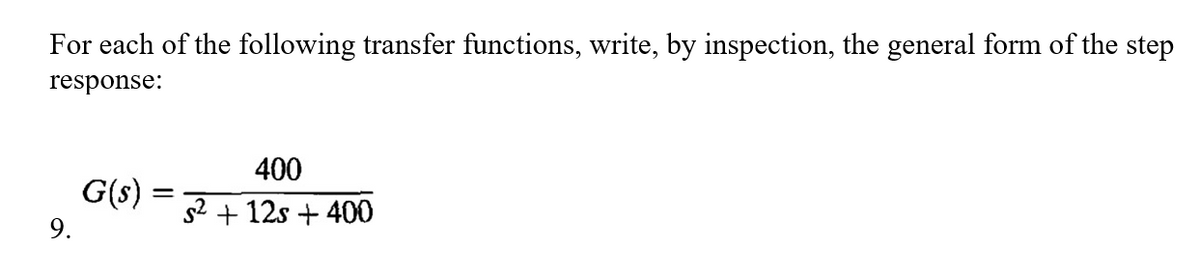 Solved For each of the following transfer functions, write, | Chegg.com