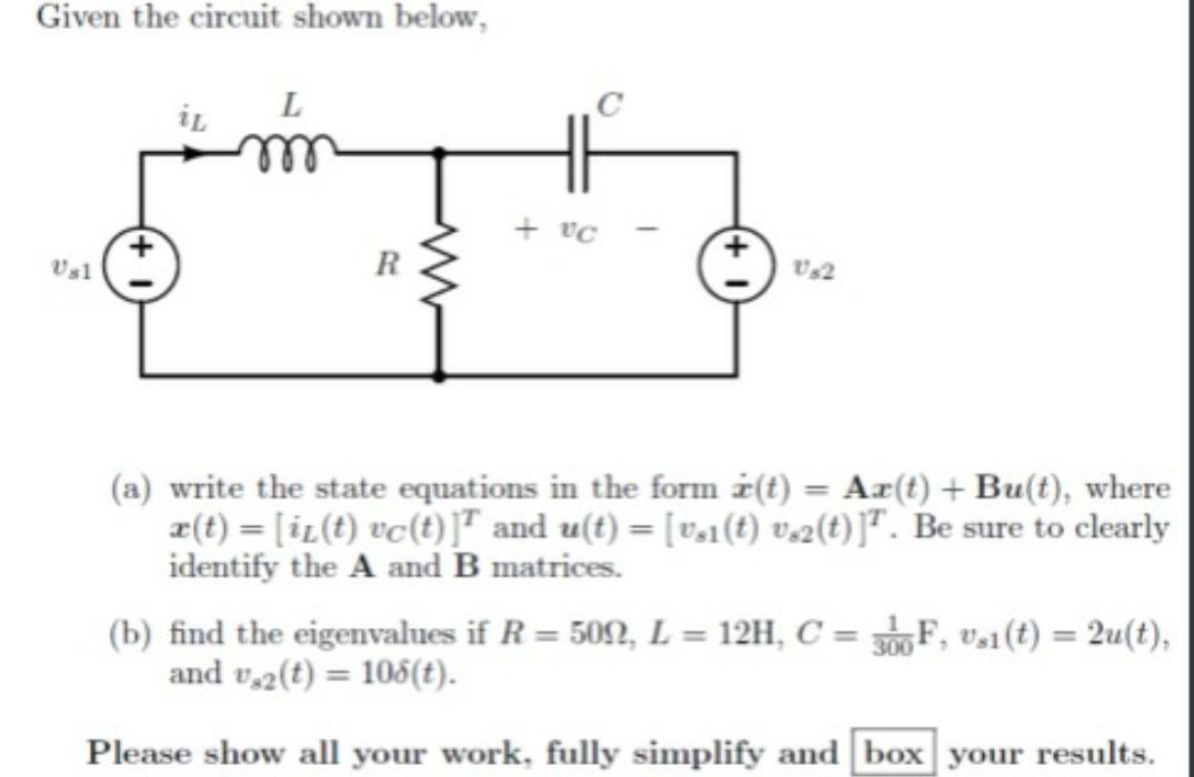 Solved Given The Circuit Shown Below It L Vc Ws1 R 0 2 Chegg Com