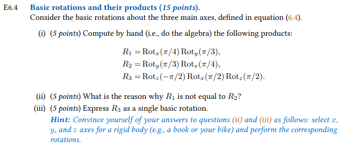 E6.4 ﻿Basic rotations and their products (15 ﻿points) | Chegg.com