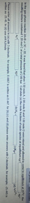 Solved In The Gas-phase Reaction 2A-B 3C + 2D, It Was Found | Chegg.com