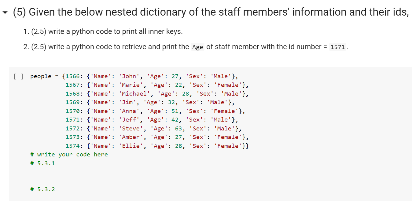 Solved (5) Given the below nested dictionary of the staff | Chegg.com