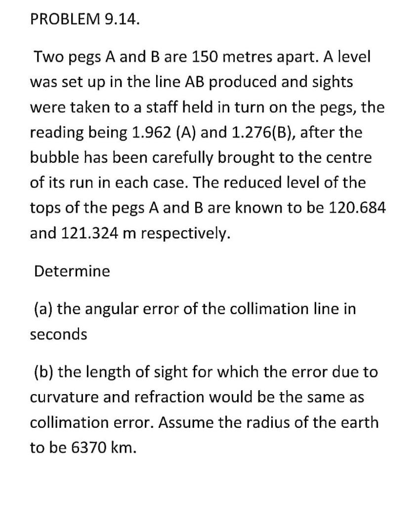 Solved PROBLEM 9.14. Two pegs A and B are 150 metres apart. | Chegg.com