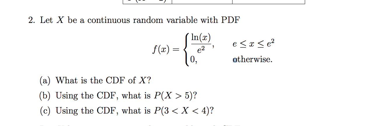 Solved 2 Let X Be A Continuous Random Variable With Pdf Chegg Com