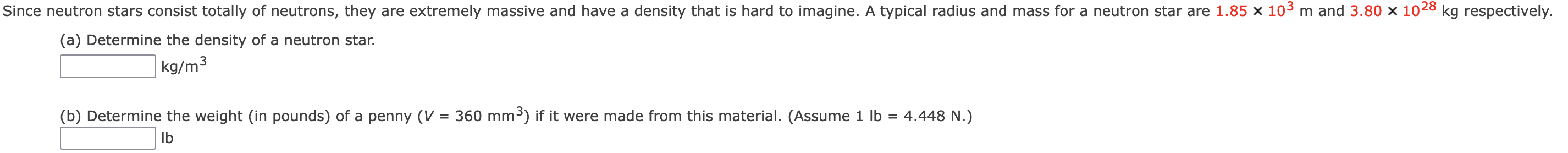 Solved Since neutron stars consist totally of neutrons, they | Chegg.com