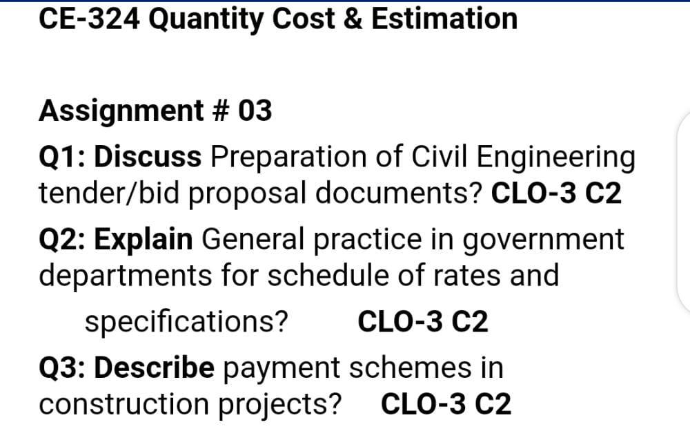 Solved CE-324 Quantity Cost \& Estimation Assignment \# 03 | Chegg.com