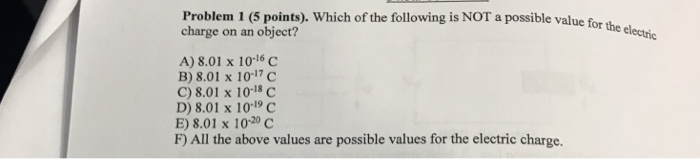 Solved Which of the following is NOT a possible value for | Chegg.com