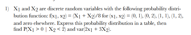 \( \mathrm{X}_{1} \) and \( \mathrm{X}_{2} \) are discrete random variables with the following probability distribution funct