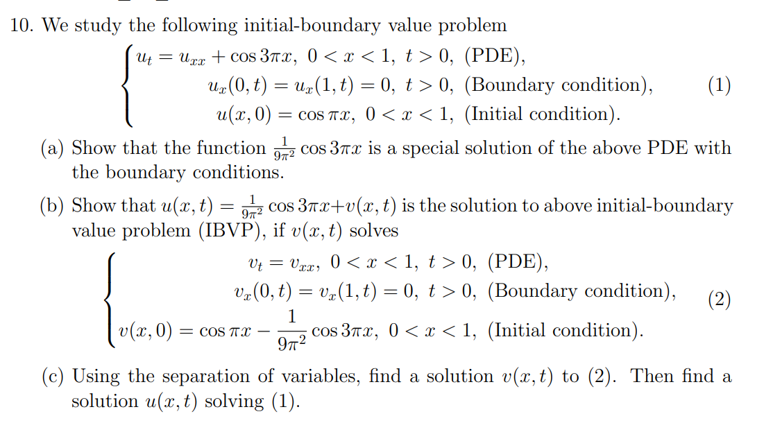Solved 10. We study the following initial-boundary value | Chegg.com