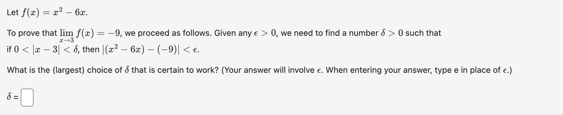 Solved Let f(x)=x2-6x.To prove that limx→3f(x)=-9, ﻿we | Chegg.com