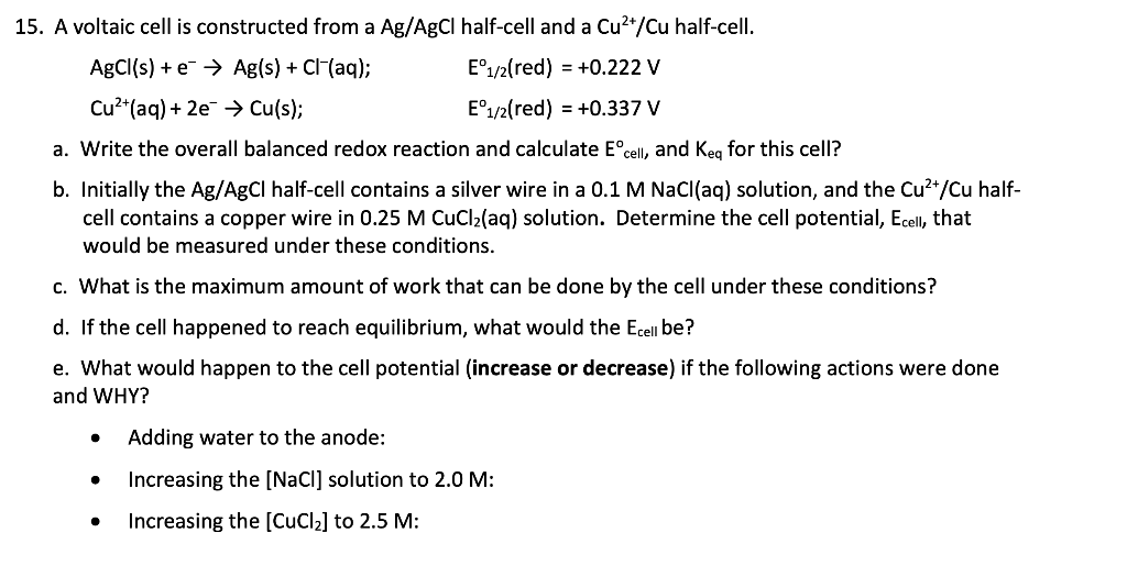 Solved 15. A voltaic cell is constructed from a Ag/AgCl | Chegg.com